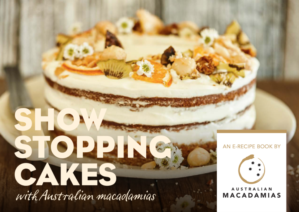  Twelve show stopping macadamia cakes download your free recipe book
